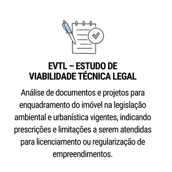 EVTL – Estudo de Viabilidade Técnica Legal